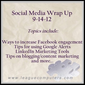 Weekly Social Media Wrap Up 9-14-12