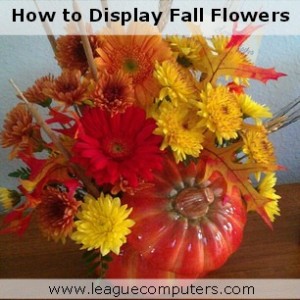 How to Display Fall Flowers - 3 Easy Steps