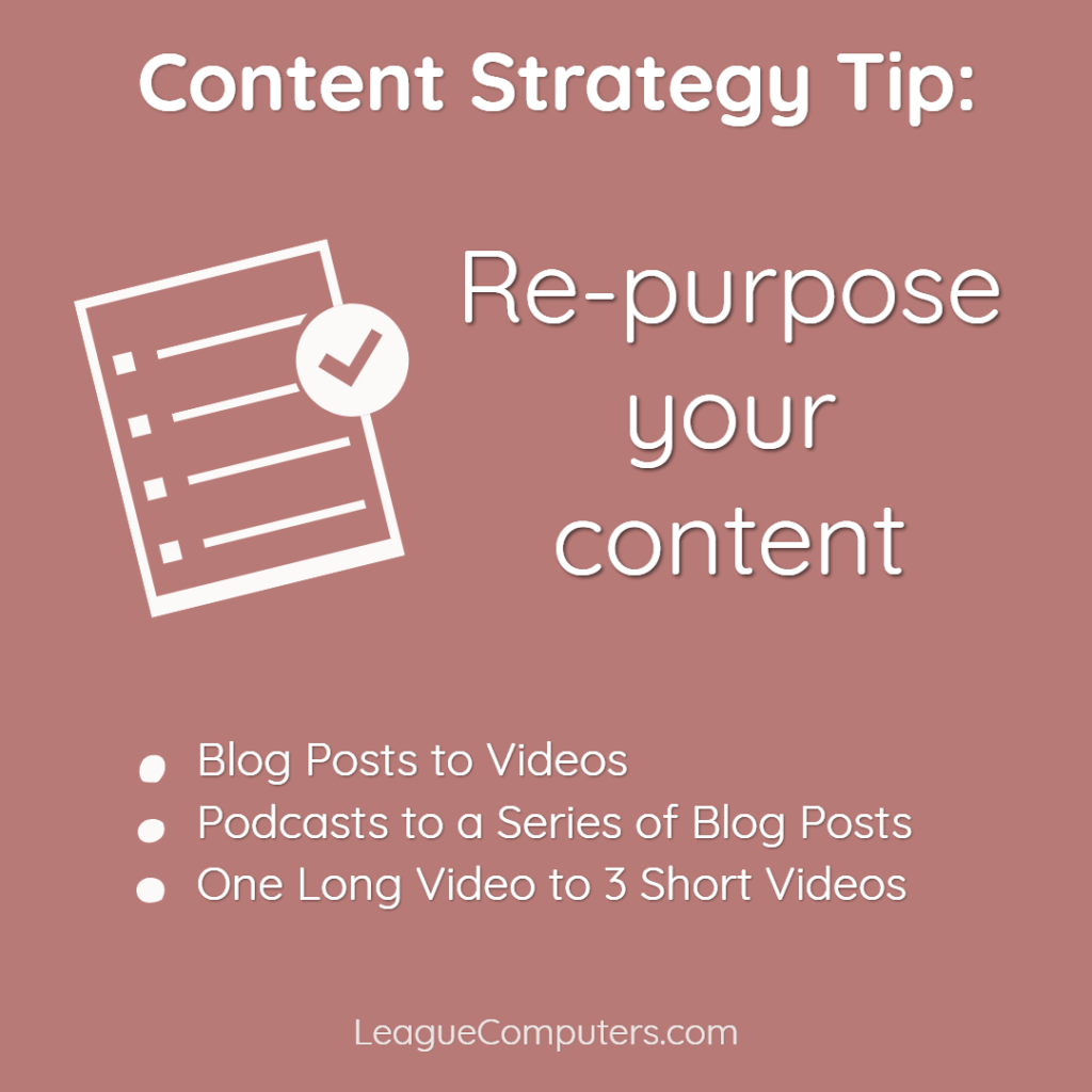 Tip - Re-purpose your Content