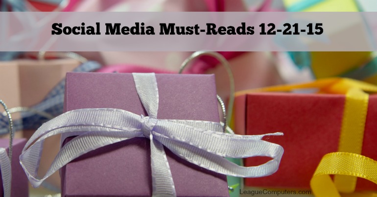 Social Media Must Reads 12-21-15