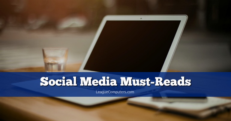 Social Media Must Reads 8-28-16