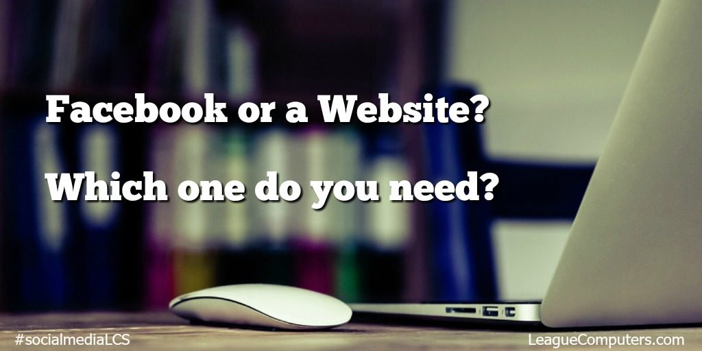 Facebook or a Website - which one do you need