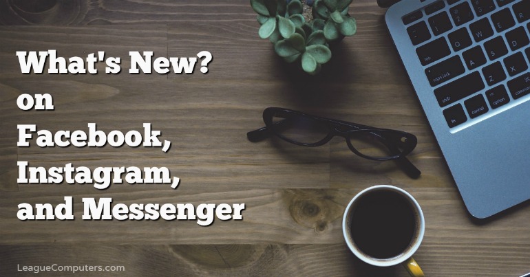 Updates on Facebook, Instagram, Messenger