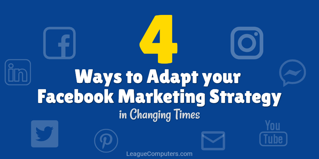 4 Ways to Adapt on Facebook Marketing