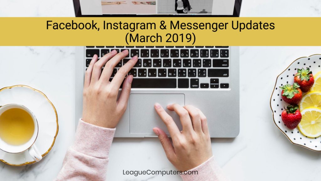 Facebook Messenger and Instagram Updates 